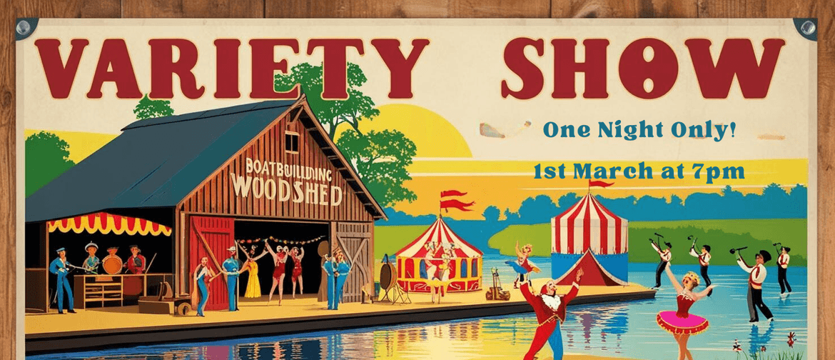 The Woodshed Variety Show